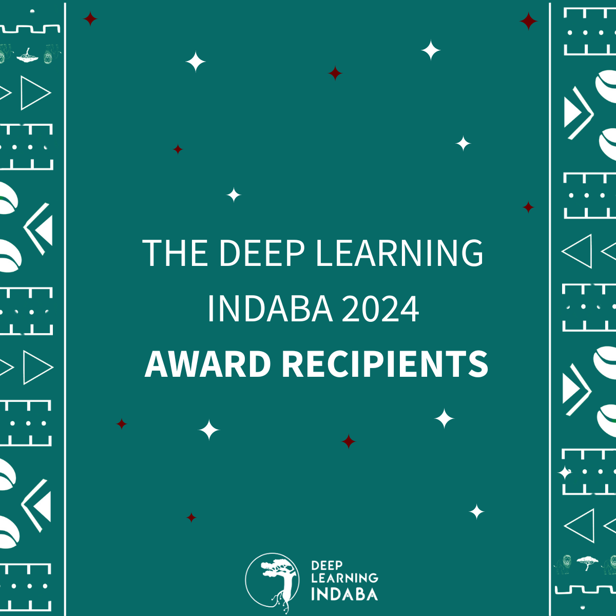 THE 2024 DEEP LEARNING INDABA AWARD RECIPIENTS